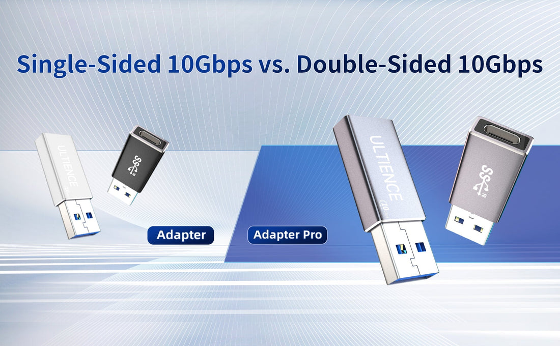 USB-A to USB-C Adapters: Single-Sided 10Gbps vs. Double-Sided 10Gbps